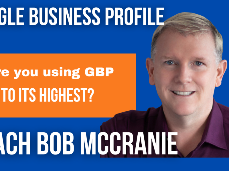 Google Business Profile – Are you using it right?